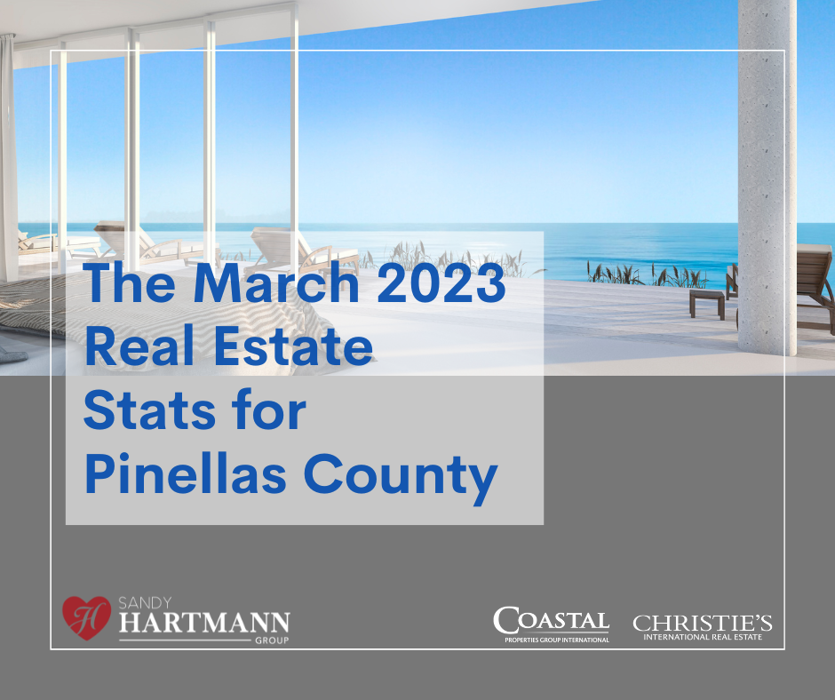 The March 2023 Real Estate Stats For Pinellas County FL