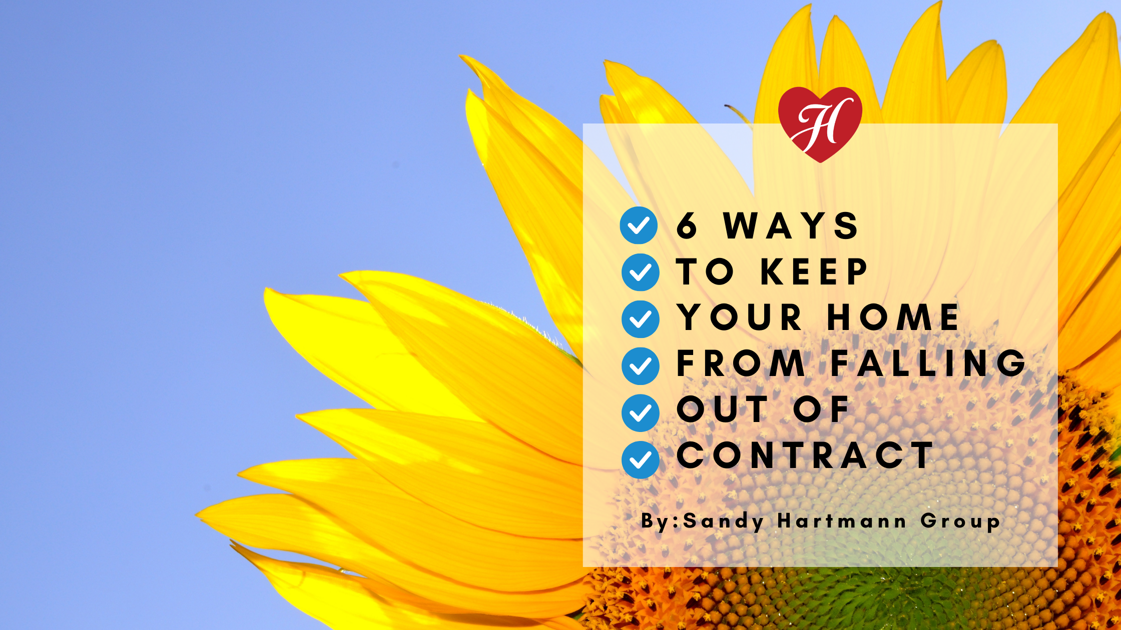 6 Ways To Keep Your Home From Falling Out of Contract 6 Ways To Keep Your Home From Falling Out of Contract
