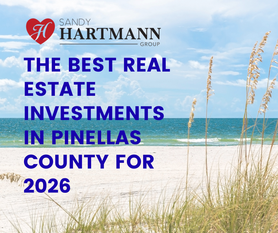 The Best Real Estate Investments in Pinellas County for 2026 The Best Real Estate Investments in Pinellas County for 2026