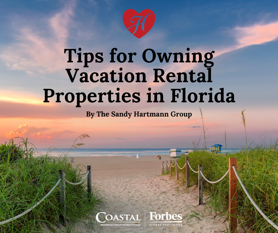 7 Tips For Owning A Vacation Rental Property In Florida