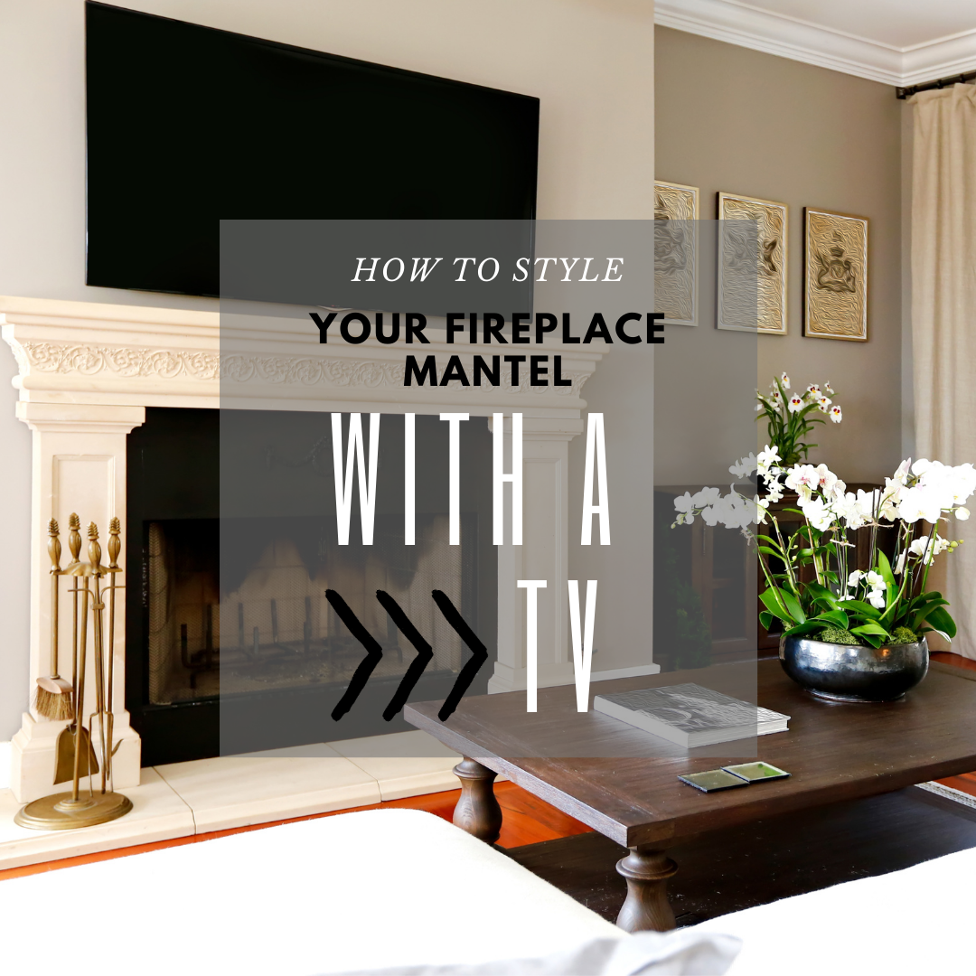How To Style Your Fireplace Mantel With A TV