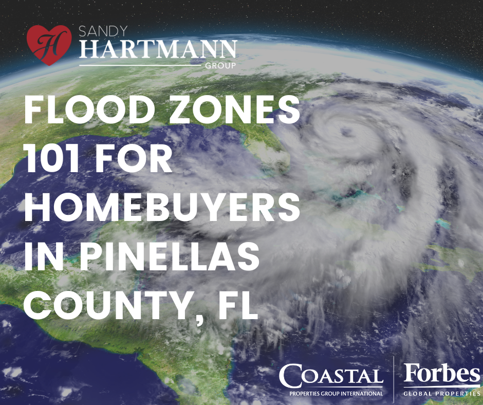 Flood Zones 101 for Homebuyers in Pinellas County, FL Flood Zones 101 for Homebuyers in Pinellas County, FL